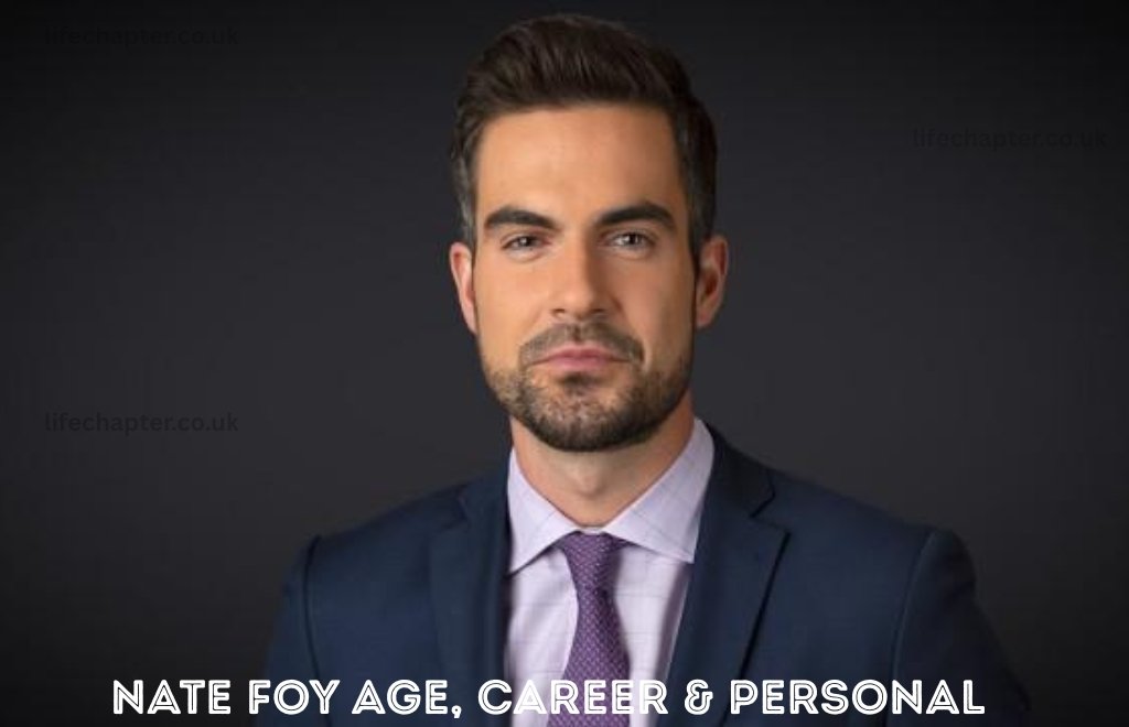 Nate Foy Age, Career & Personal Life (3)